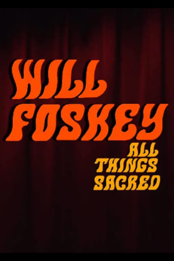 Poster of Will Foskey: All Things Sacred