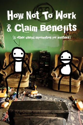 Poster of How Not to Work & Claim Benefits... (and Other Useful Information for Wasters)