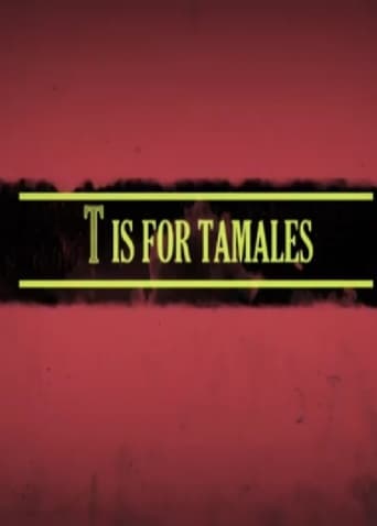 Poster of T Is for Tamales