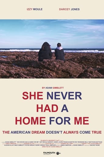 Poster of She Never Had A Home For Me