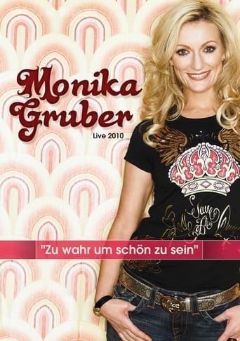 Poster of Monika Gruber: Zu wahr um schön zu sein