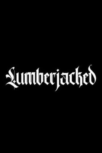 Poster of Lumberjacked