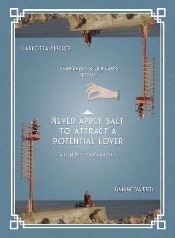 Poster of Never apply salt to attract a potential lover