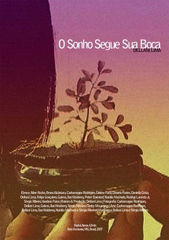 Poster of O Sonho Segue sua Boca