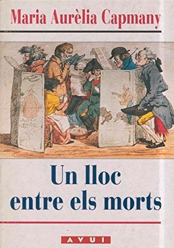 Poster of Maria Aurèlia Capmany parla d'Un lloc entre els morts'