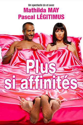 Poster of Plus si affinités