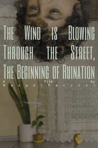 Poster of The wind is blowing through the street, the beginning of ruination