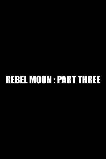 Poster of Rebel Moon: Part Three