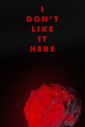 Poster of I Don't Like It Here