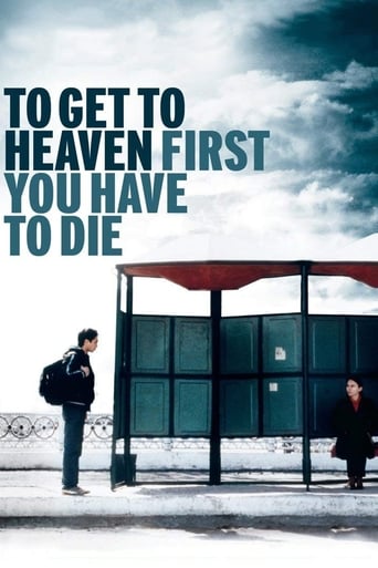 Poster of To Get to Heaven First, You Have to Die