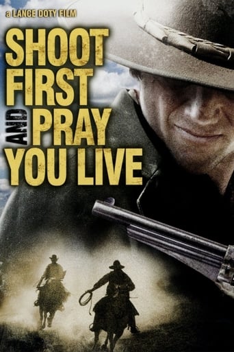 Poster of Shoot First And Pray You Live