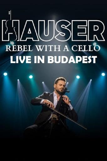 Poster of Hauser - Rebel With a Cello Live in Budapest 2022