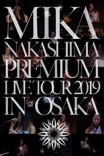 Poster of MIKA NAKASHIMA PREMIUM LIVE TOUR 2019 IN OSAKA