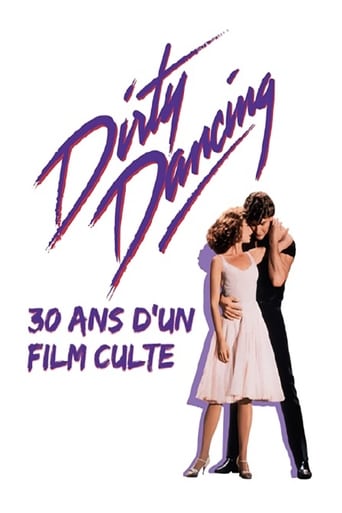 Poster of Dirty Dancing : 30 ans d'un film culte