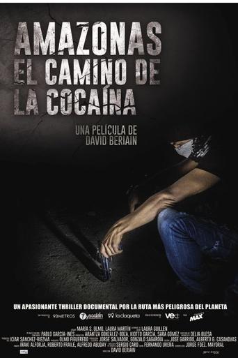 Poster of Amazonas, el camino de la cocaína