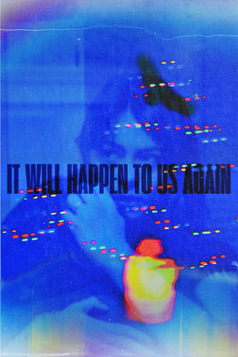 Poster of It Will Happen To Us Again