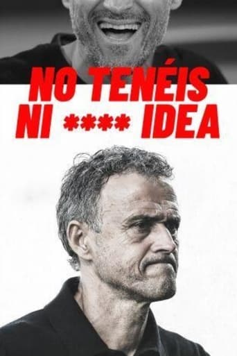 Poster of No tenéis ni **** idea