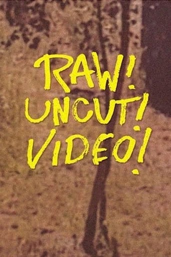 Poster of Raw! Uncut! Video!