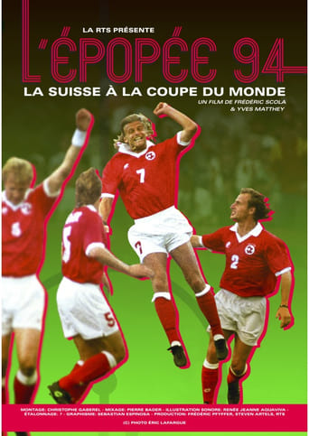 Poster of L'Épopée 94, la Suisse à la Coupe du monde