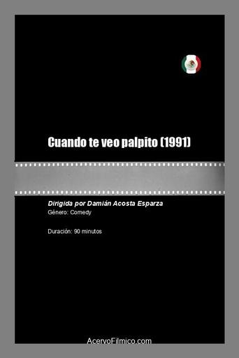 Poster of Cuando te veo palpito