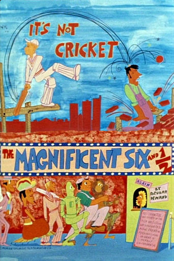 Poster of The Magnificent Six and ½: It's Not Cricket