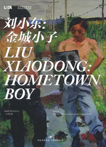 Poster of Liu Xiaodong: Hometown Boy