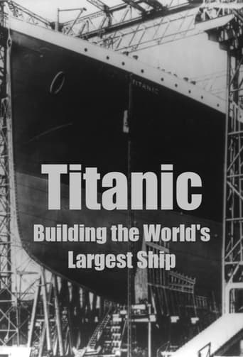 Poster of Titanic: Building the World's Largest Ship