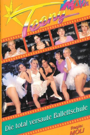 Poster of Die total versaute Ballettschule