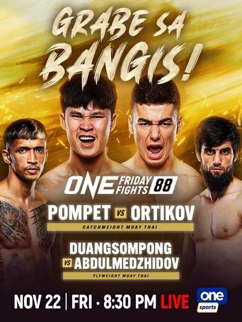 Poster of ONE Friday Fights 88: Pompet vs. Ortikov