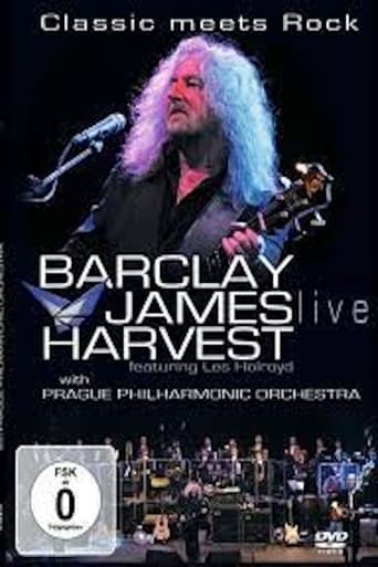 Poster of Barclay James Harvest Featuring Les Holroyd With Prague Philharmonic Orchestra – Classic Meets Rock