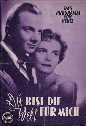 Poster of Du bist die Welt für mich