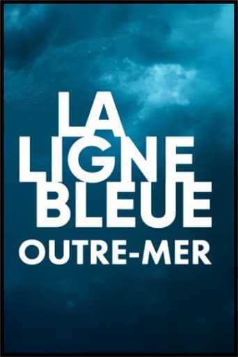 Poster of La ligne bleue Outre-mer