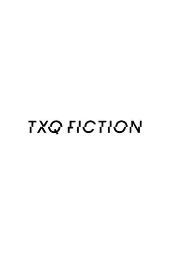 Poster of TXQ FICTION