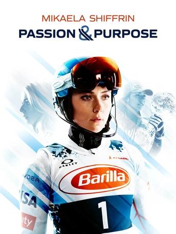 Poster of Mikaela Shiffrin: Passion & Purpose