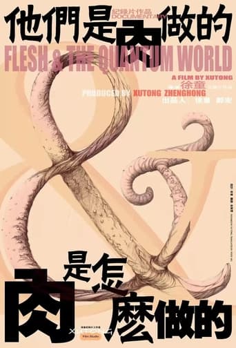 Poster of Flesh & The Quantum World