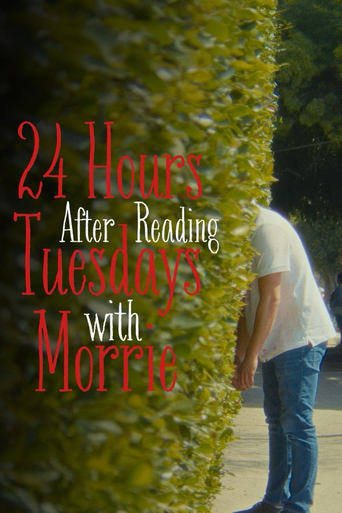 Poster of 24 Hours After Reading Tuesdays with Morrie