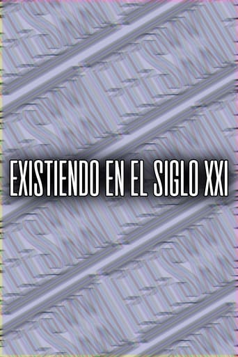 Poster of Existiendo en el siglo XXI