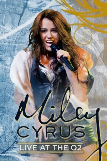 Poster of Miley Cyrus: Live at the O2