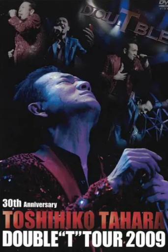 Poster of 30th Anniversary TOSHIHIKO TAHARA DOUBLE “T” TOUR 2009