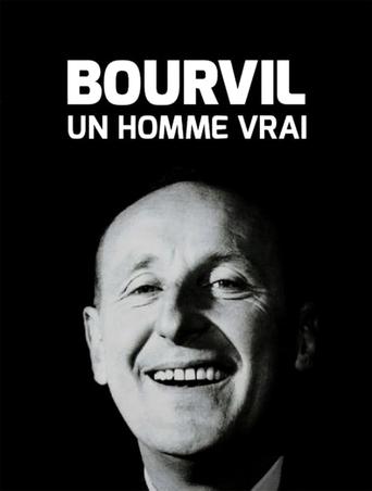 Poster of Bourvil, un homme vrai