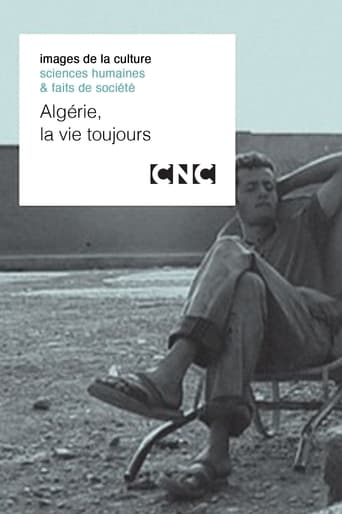 Poster of Algérie, la vie toujours