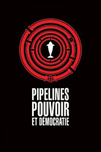 Poster of Pipelines, Power and Democracy