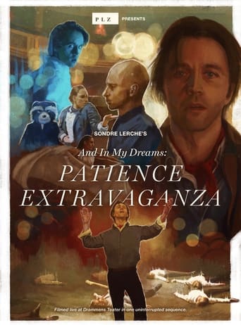 Poster of And In My Dreams: PATIENCE EXTRAVAGANZA