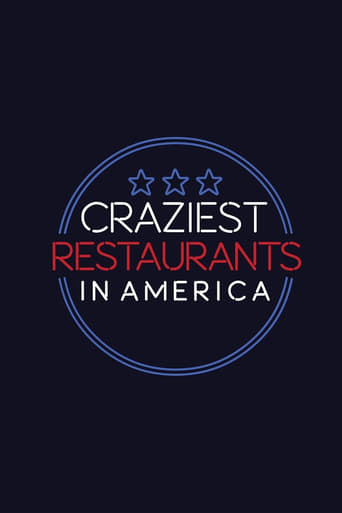 Poster of Craziest Restaurants in America