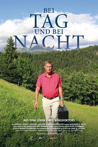 Poster of Bei Tag und bei Nacht – Aus dem Leben eines Bergdoktors