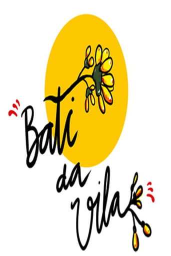 Poster of Bati da Vila