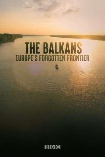 Poster of The Balkans: Europe’s Forgotten Frontier