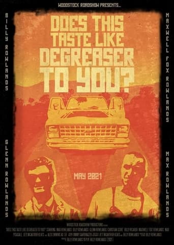 Poster of Does This Taste Like Degreaser To You?