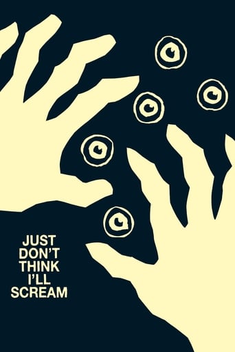 Poster of Just Don't Think I'll Scream