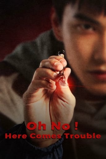 Poster of Oh No! Here Comes Trouble